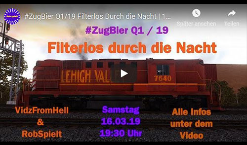 #ZugBier Q1/19 Filterlos Durch die Nacht | 16.03.19 | 19:30 Uhr