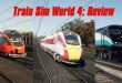 [Review] Train Sim World 4