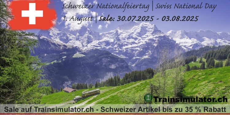 [Trainsimulator.ch] Schweizer Nationalfeiertag – Sale vom 30.07. – 03.08.2025