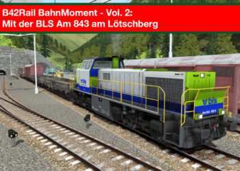 [B42 Rail] B42Rail BahnMoment – Vol. 2 – ab 07.11. erhältlich