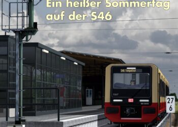[virtualTracks] Szenariopack „Ein heißer Sommertag auf der S46“